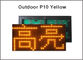 Modulo a LED P10 giallo esterno ad alta luminosità impermeabile 32*16 pixel fornitore