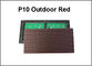 La dimensione all'aperto del modulo 320*160mm di colore rosso dell'esposizione di LED P10 per singolo colore rosso P10 ha condotto il segno principale dell'esposizione di messaggio fornitore