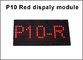 La luce di pannello rossa all'aperto rossa dei pixel 32*16 P10 dei moduli 5V 320*160mm dell'esposizione P10 ha condotto il bordo di messaggio di testo dei moduli dell'esposizione fornitore