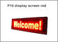 il colore rosso-chiaro del quadro comandi di 320*160mm 32*16pixels P10 per singolo colore P10 ha condotto il segno principale dell'esposizione di messaggio fornitore