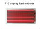 L'alta luminosità p10 di semioutdoor P10 di LED dell'esposizione del modulo del forum del segno rosso rosso di marca ha condotto il pannello per il cartellone pubblicitario fornitore