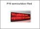 Modulo impermeabile dell'esposizione di LED di semioutdoor rosso P10, modulo di colore rosso LED di 320mm*160mm, pubblicità di P10 LED fornitore