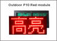 il modulo principale rosso all'aperto P10 di 320*160mm per la pubblicità del P10 ha condotto il modulo dell'esposizione di messaggio fornitore