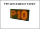 P10 ha condotto il modulo del quadro comandi di giallo 32*16 P10 della luce 320*160mm del modulo di matrice per il bordo di pubblicità fornitore
