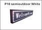 Il singleocolor P10 ha condotto il modulo dell'esposizione ha condotto i moduli del segno per la pubblicità del colore bianco dello schermo di visualizzazione del LED del tabellone del LED 5V fornitore